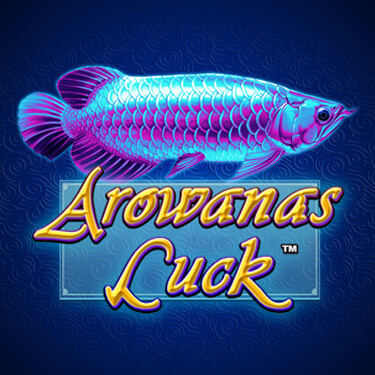 Arowana's Luck