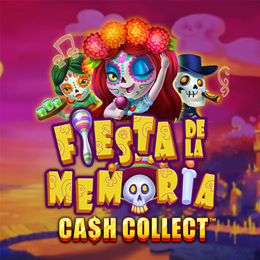 Fiesta De La Memoria: Cash Collect