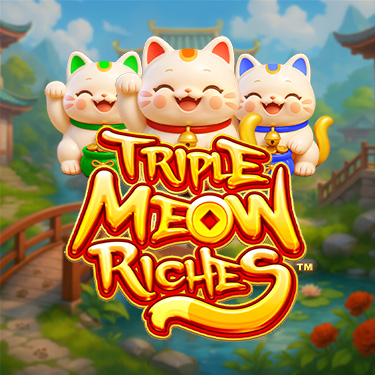 Triple Meow Riches™